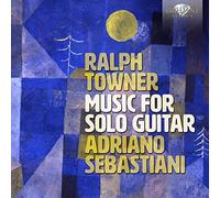 Adriano Sebastiani - Towner: Music for Solo Guitar