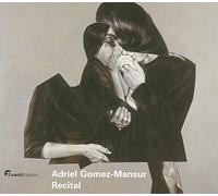 Adriel Gomez-Mansur - J.S. Bach; Rachmaninov; Schubert: Recital