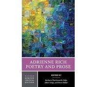 Adrienne Rich: Poetry and Prose : A Norton Critical Edition