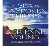 Adrienne Young A Sea of Unspoken Things : a spellbinding mystery to lose yourself Adrienne Young Multicolor