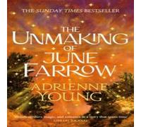 Adrienne Young The Unmaking of June Farrow : an enchanting magical mystery, with Adrienne Young Multicolor