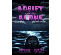 Adrift & Not Alone