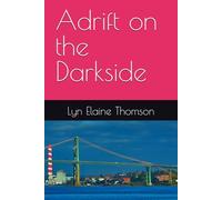 Adrift on the Darkside