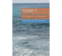 ADRIFT: Seven Strangers. One Ocean. No Way Back.