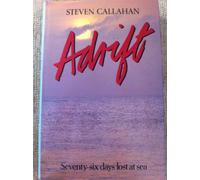 Adrift: Seventy-six Days Lost at Sea