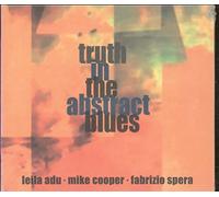 Truth In Abstract Blues - Leila Adu