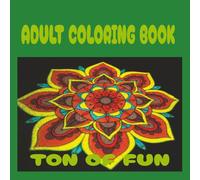 ADULT COLORING BOOK: A Calming Journey Through Colors| Relax, Unwind, and Color your stress Away 8.5 inches size