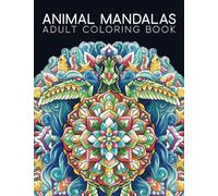 Adult Coloring Book: Animal Mandalas