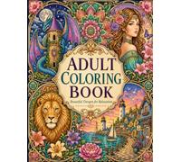 Adult Coloring Book: Beautiful Designs for Relaxation