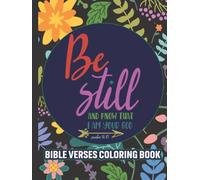 Adult Coloring Book Bible Verses: Christian Colouring Book For Adults With Positive affirmations, Inspirational, Motivational Bible Scripture & Quotes ... Stress Relive (Adult Coloring Book Religious)