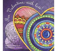 Adult Coloring Book: For Valentine, with love!