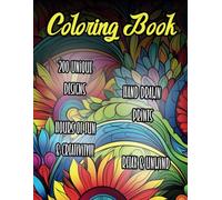 Adult Coloring Book, Hand drawn illustrations, unique designs: 8.5x11, 200 Unique Designs, BOOK 1, Yoga, Lines, Nature, Abstract, (Adult Coloring Books)