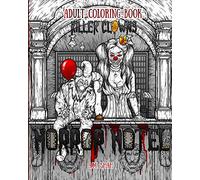 Adult Coloring Book Horror Hotel: Killer Clowns: Volume 2