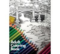 Adult Coloring Book - Japanese Theme: Color Japan's Beauty