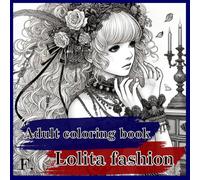 Adult coloring book Lolita fashion