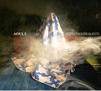 Adult. - Detroit House Guests