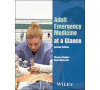 Adult Emergency Medicine at a Glance