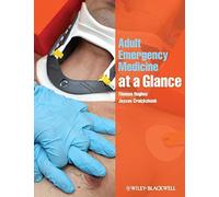 [Adult Emergency Medicine at a Glance] [By: Hughes, Thomas] [March, 2011]