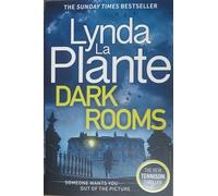 Adult Fiction Dark Rooms by Lynda La Plante The new tennison thriller The sunday times bestseller crime murder thriller horror suspense 9781804180334