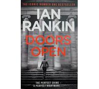 Adult Fiction Doors Open Ian Rankin A Scottish Heist & Crime Novel (Ian Rankin, British Mystery Fiction) 9781409102014 crime murder thriller paperback