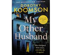 Adult Fiction My Other Husband by Dorothy Koomson The bestselling author She escaped him once can she do it again? 9781472277428
