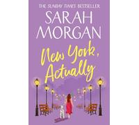 Adult Fiction New York Actually by Sarah Morgan The sunday times bestselling author 978-1848457942 most gifted amazon's choice contemporary drama
