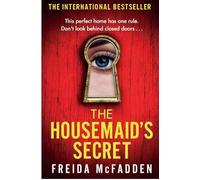 Adult Fiction | The Housemaid’s Secret by Freida McFadden | Crime Murder Thriller Mystery | Gripping Psychological Suspense Bestseller | 9780349132600