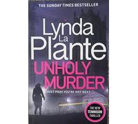 Adult Fiction Unholy Murder Just Pray You are Not next The sunday times bestseller crime murder thriller 9781785765445