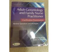 Adult-Gerontology and Family Nurse Practitioner Certification Examination