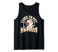 Adult Humor Cat Joke I Like To Pet My Pussy Funny Naughty Tank Top