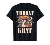 Adult Humor Throat Goat Joke Inappropriate Naughty Saying Value Graphic T-Shirt
