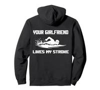 Adult Humor Your Girlfriend Likes My Stroke Swimmers Funny Pullover Hoodie