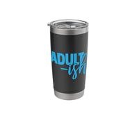Adult-ish Stainless Steel Insulated Tumbler