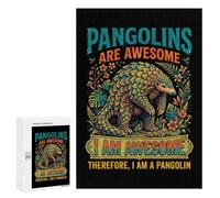 Adult Jigsaw Puzzle, 300 PCS, Featuring Pangolins Are Awesome Text Art Artwork, A Focused Activity for Patient Adult Puzzlers, for Indoor Play