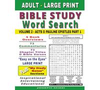Adult Large Print Bible Study Word Search: Volume 2 - Acts and Pauline Epistles Part 1: Acts, Romans, and 1st & 2nd Corinthians (Adult Large Print Bible Study Word Search - The New Testament)