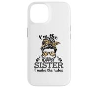 Adult Messy Bun I make the rules Oldest 3 Sisters Siblings Case for iPhone 14