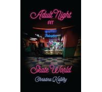 Adult Night at Skate World