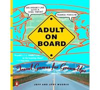 Adult on Board: Travel Games for Grown-Ups