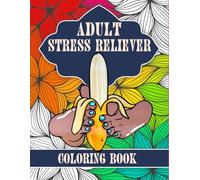 Adult Stress Reliever Coloring Book: Thoughts Filthy Sexy Obscene, erotic gift for couples, gift for long-distance relationships