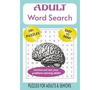 Adult Word Search Puzzle: Word Searches with Easy to Read Print about Words, Problem Solving, Random Words and More|6x9 inches, 110 pages| 50+ puzzles...Gifts for Vacation, Holidays and Free Time