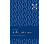 Adultery in the Novel - Contract and Transgression