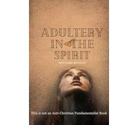 Adultery in the Spirit