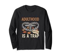 Adulthood is A Trap Adulting Struggle Humor Long Sleeve T-Shirt