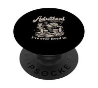 Adulthood Is Straight Up the Worst Hood Bear Couch PopSockets Adhesive PopGrip
