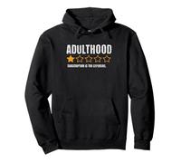Adulthood Subscription Too Expensive One Star Pullover Hoodie