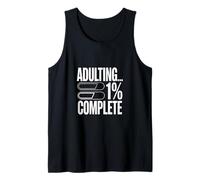 Adulting 1 Percent Complete Funny Progress Tank Top