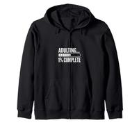 Adulting 1 Percent Complete Funny Progress Zip Hoodie