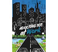 ADULTING 101: AT WORK: COLORING BOOK