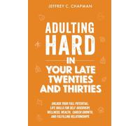 Adulting Hard in Your Late Twenties and Thirties