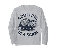 Adulting is A Scam Long Sleeve T-Shirt